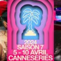 Canneseries : On vous dévoile notre programme !
