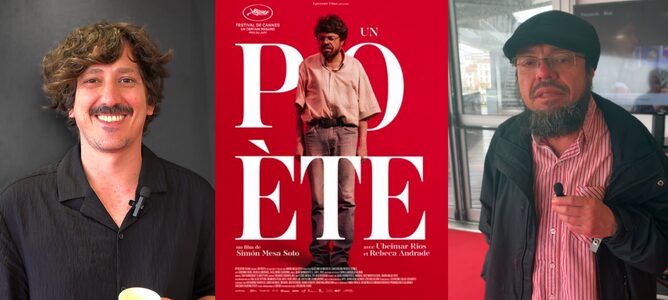 Pourquoi Un Poeta a été mon coup de cœur du dernier Festival de Cannes?