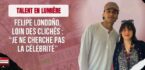 Felipe Londoño (Entrevías) : de la révélation Netflix à un acteur en quête de liberté