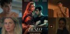 Le désir sur Netflix : un thriller sur le désir féminin… ou une nouvelle recette « caliente » de la plateforme ?